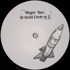 Major Tom - Ground Control 2