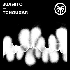 Juanito - Tchoukar