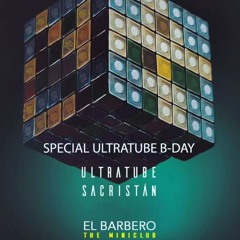 ULTRATUBE (B-DAY) @ EL BARBERO CLUB 13/12/24
