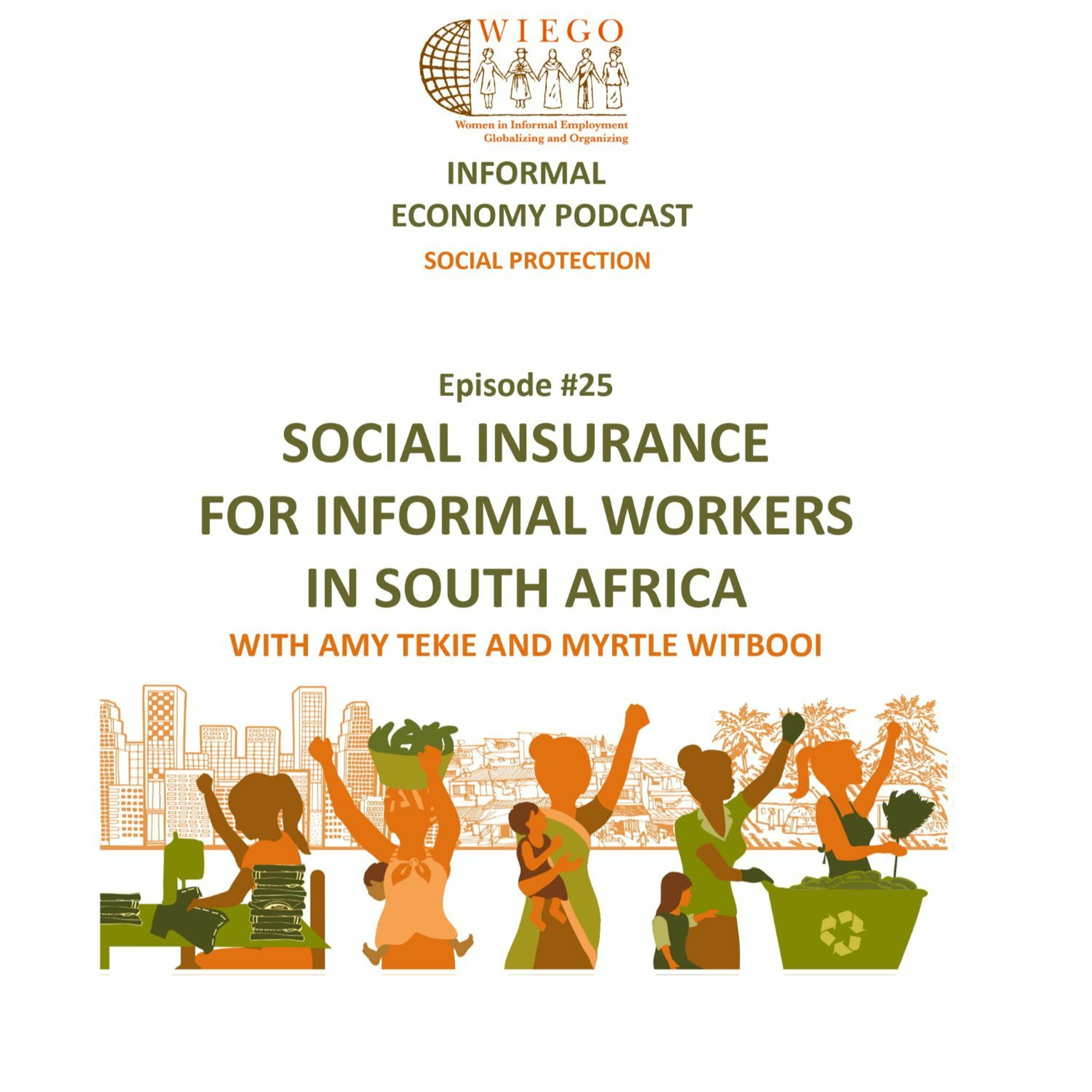 Informal Economy Podcast: Social Protection