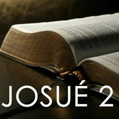 Vendredi 12.12.2025 • Josué 2.1-24 • Ce à quoi la FOI a ENGAGÉ les 2 ESPIONS, et NOUS ENGAGE