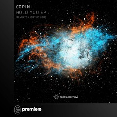 Premiere: Copini - Hold You (Ortus (BR) Remix) - Real Supernova Records