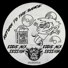 CRAVE THE RAVE:RETURN OF THE DANCE MIX SESSIONS #003 - Eddie