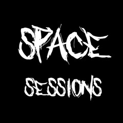 SPACE SESSIONS