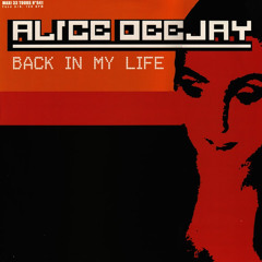 Alice Deejay back In My Life