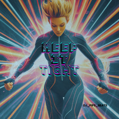 Keep It Tight