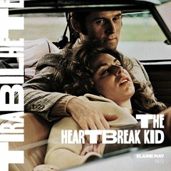 #203 - The Heartbrake Kid (1972)