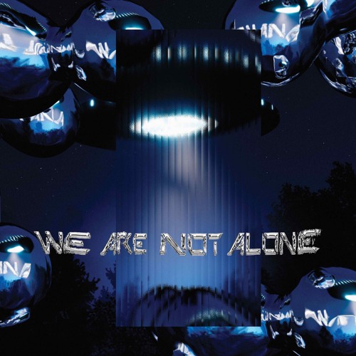 BPX040-PT7 - WE ARE NOT ALONE PT. 7