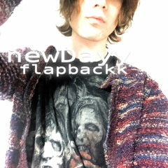 newDayy +tera (flapbackk)