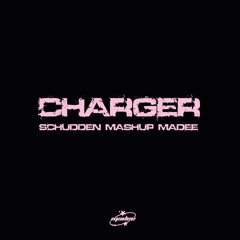 Charger x Schudden (Madee Remix) BUY = FREE DOWNLOAD