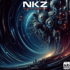NKZ - Techno Symposium [SUBPLATE-141]