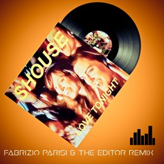 Shouse - Love Tonight (Fabrizio Parisi & The Editor Remix)