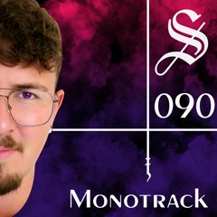 Monotrack - Serotonin [Podcast 090]