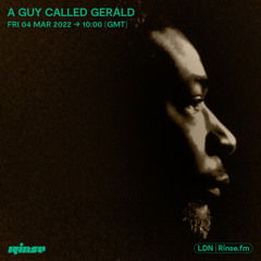 A Guy Called Gerald - 04 March 2022