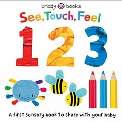 EPUB DOWNLOAD See Touch Feel: 123 free