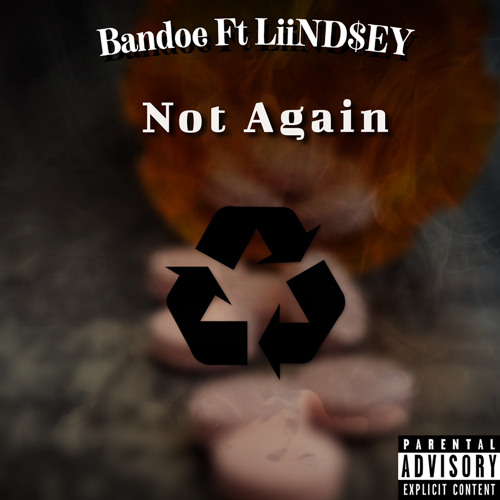 Not Again ft Liind$ey