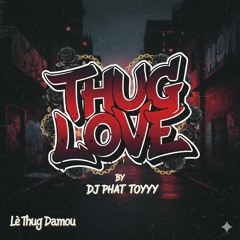 MIXTAPE THUG LOVE.mp3