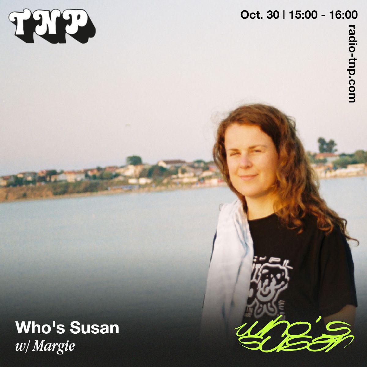 Margie @ Who's Susan x Radio TNP 30.10.2022