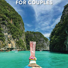[View] EPUB 📰 Thailand for Couples: Travel Guide by  David Nguyen [EPUB KINDLE PDF E