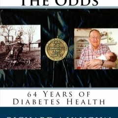 E.B.O.O.K.✔️[PDF] Beating The Odds 64 Years of Diabetes Health