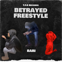 Betrayed Freestyle (prod.kasai)