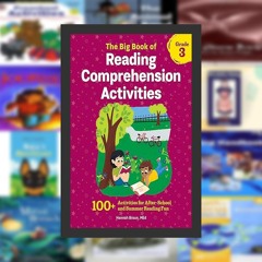 PDF The Big Book of Reading Comprehension Activities, Grade 3: 100+ Activities for After-School