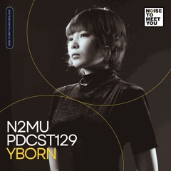 N2MU PDCST129 - Yborn