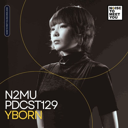 N2MU PDCST129 - Yborn