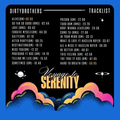 Dirty Brothers - Voyage to Serenity  Vol 1 - AUTHORAL MIX