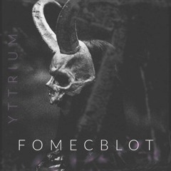 Yттrιυм - FOMECBLOT (Soon on Mental illness 05)