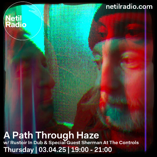 A Path Through Haze with Sherman At The Controls: 03-04-2025