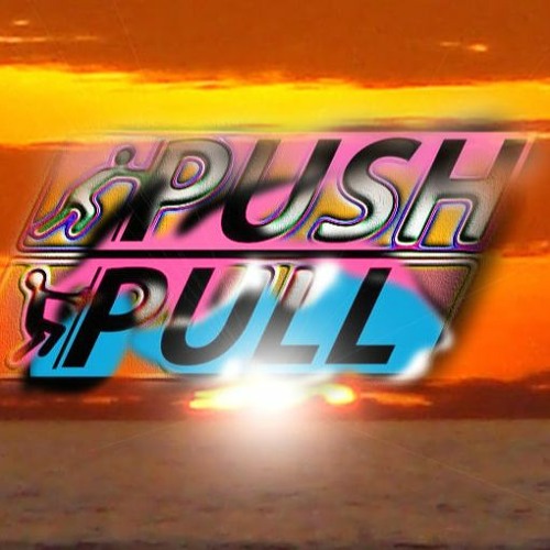 Push-Pull (original mix)