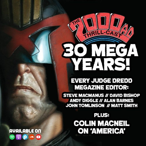 Stream episode The 2000 AD Thrill-Cast Lockdown Tapes - 30 years of the Judge  Dredd Megazine! by 2000 AD podcast | Listen online for free on SoundCloud