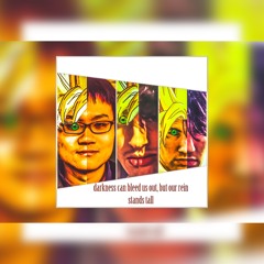 darkness can bleed us out but our rein stands tall (feat.kunlin kung lao&amoore)