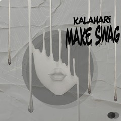 Kalahari - Make swag (Free download)