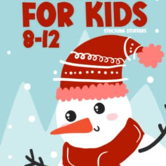 DOWNLOAD PDF 📦 Stocking Stuffers for Kids 8-12: Christmas Mazes Book: Activity Book