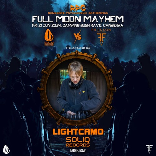 Soliq Records VS Frisson Records: Full Moon Mayhem - Lightcamo Set