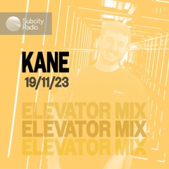 Elevator Mix 002: KANE