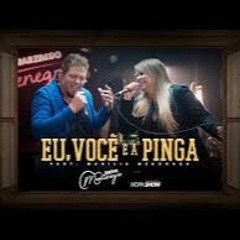 Montenegro (part. Marilia Mendonça) - Eu, Voce E A Pinga (Remix 2021)