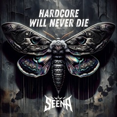 Hardcore Will Never Die