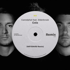 Camelphat feat. Elderbrook - Cola (WINTERKIND Remix)