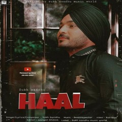 Haal - Sukh Sandhu