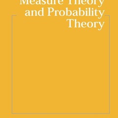 ✔ PDF BOOK  ❤ Measure Theory and Probability Theory (Springer Texts in