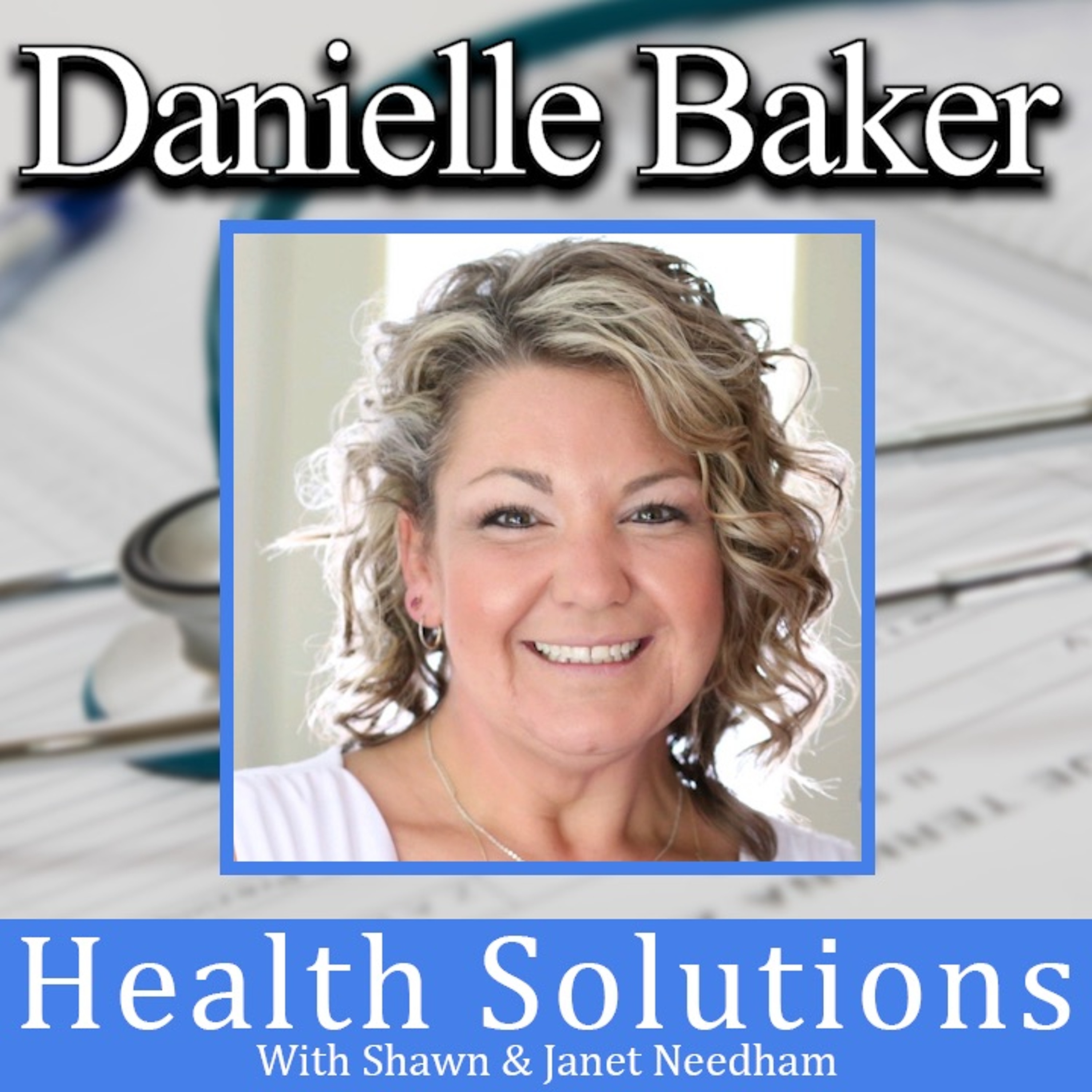 Health Solutions With Shawn & Janet Needham