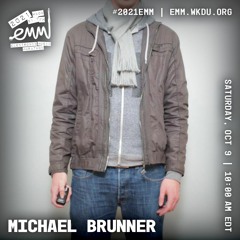 2021 WKDU EMM - Michael Brunner