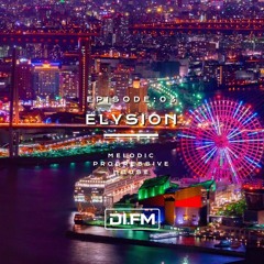 ELYSION @ DI.FM EPISODE03 LuNa