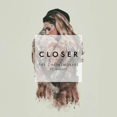 Closer ft. Halsey (WIP)