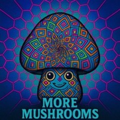 More Mushrooms - YUMUKKA (Ben Wild & Obsidian) -  Demo