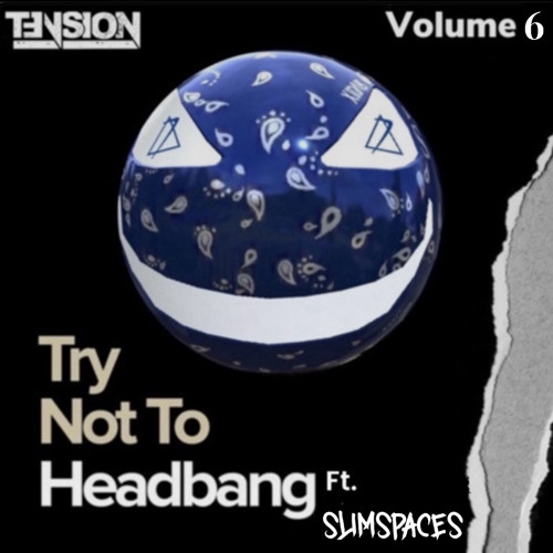 TRY NOT TO HEADBANG 6 ft SlimSpaces