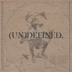 Undefined. (Mix)